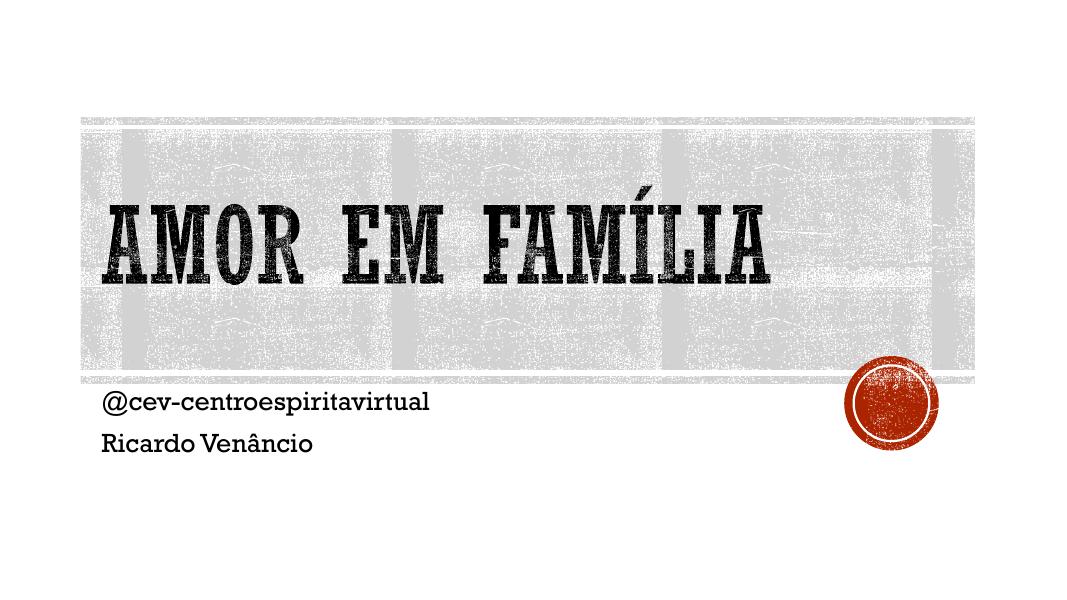 Capa da palestra Amor em família